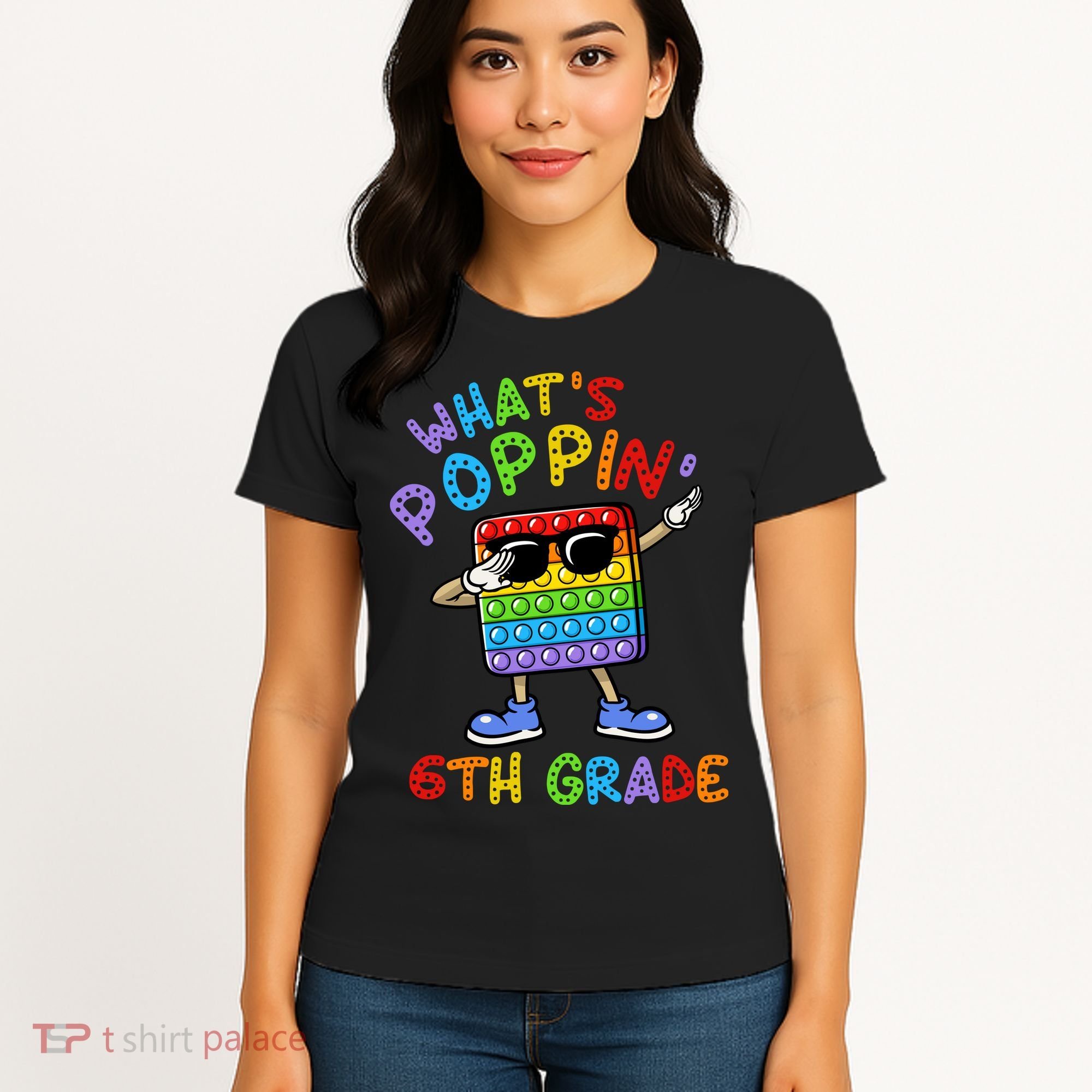 Whats Poppin 6th Grade Back To School Women's T-Shirt