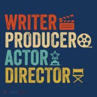 Writer Producer Actor Director Retro Film Filmmaking T-Shirt thumb 7