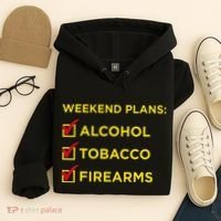 Weekend Plans Alcohol Tobacco Firearms Hoodie thumb 4