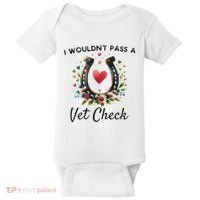 WouldnT Pass A Vet Check Equestrian Humor Baby Bodysuit thumb 0