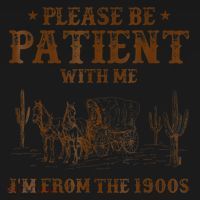 Western Please Be Patient With Me Im From The 1900s Gift Coaster thumb 2
