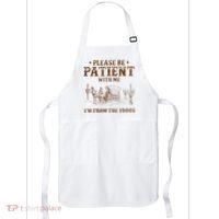 Western Please Be Patient With Me Im From The 1900s Gift Apron thumb 0
