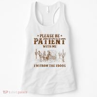 Western Please Be Patient With Me Im From The 1900s Gift Women's Tank Top thumb 0