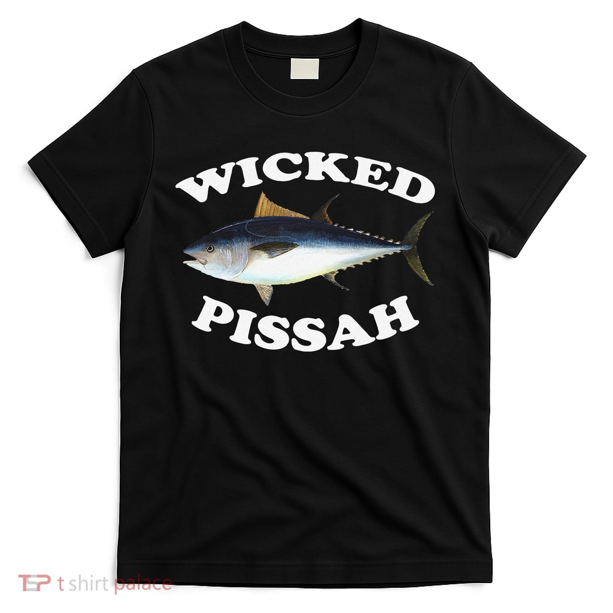 Wicked Pissah Bluefin Tuna Illustration Fishing Angler Gear T-Shirt
