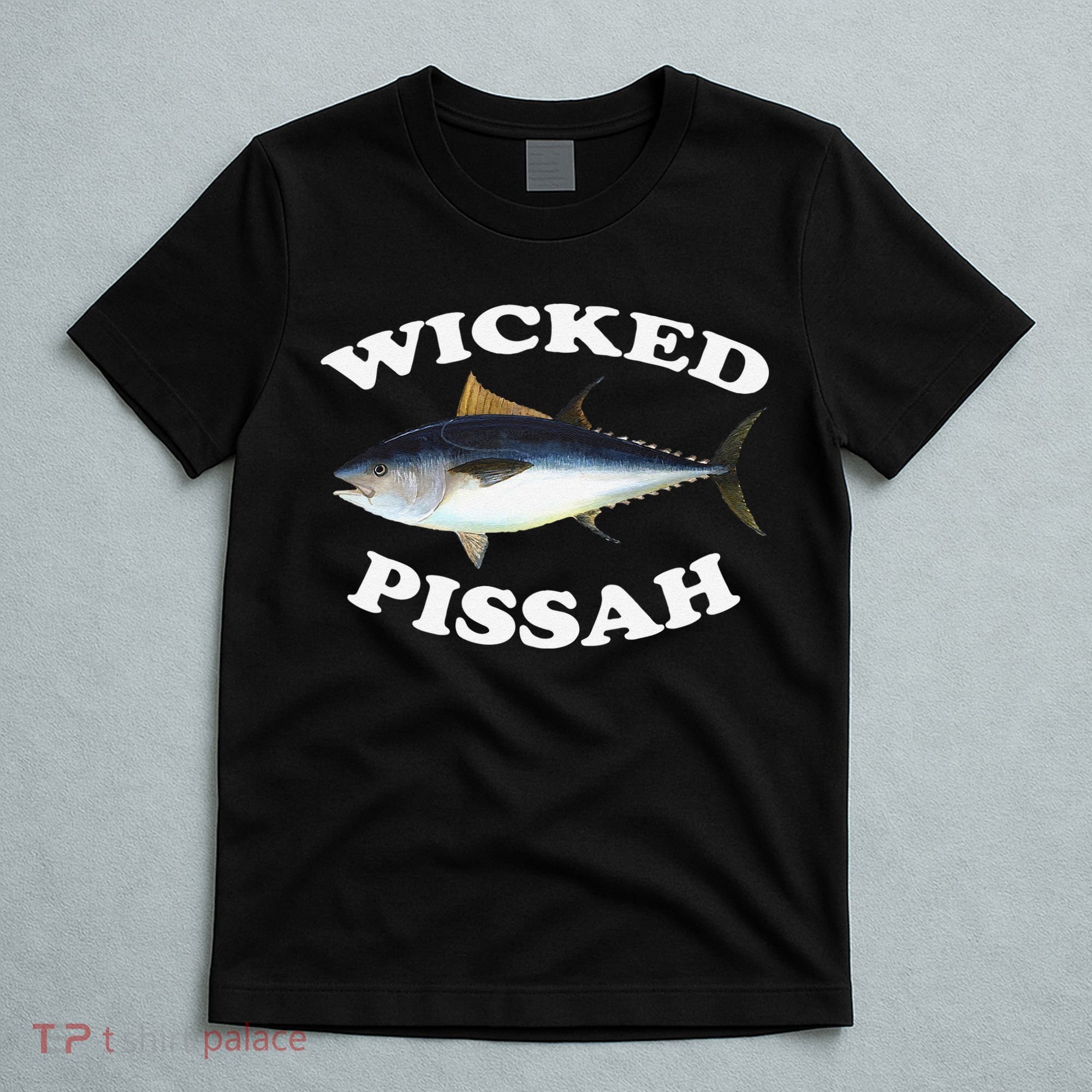 Wicked Pissah Bluefin Tuna Illustration Fishing Angler Gear T-Shirt