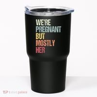 Were Pregnant But Mostly Her For An Expectant Father Gift Tumbler thumb 0