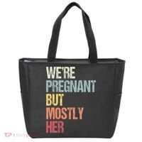 Were Pregnant But Mostly Her For An Expectant Father Gift Tote Bag thumb 0