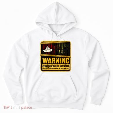 Warning Pennywise Can Be Anywhere Keep Safe Scary Horror Clown Halloween Hoodie