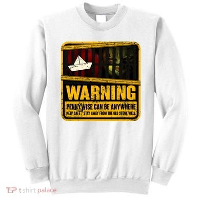 Warning Pennywise Can Be Anywhere Keep Safe Scary Horror Clown Halloween Sweatshirt