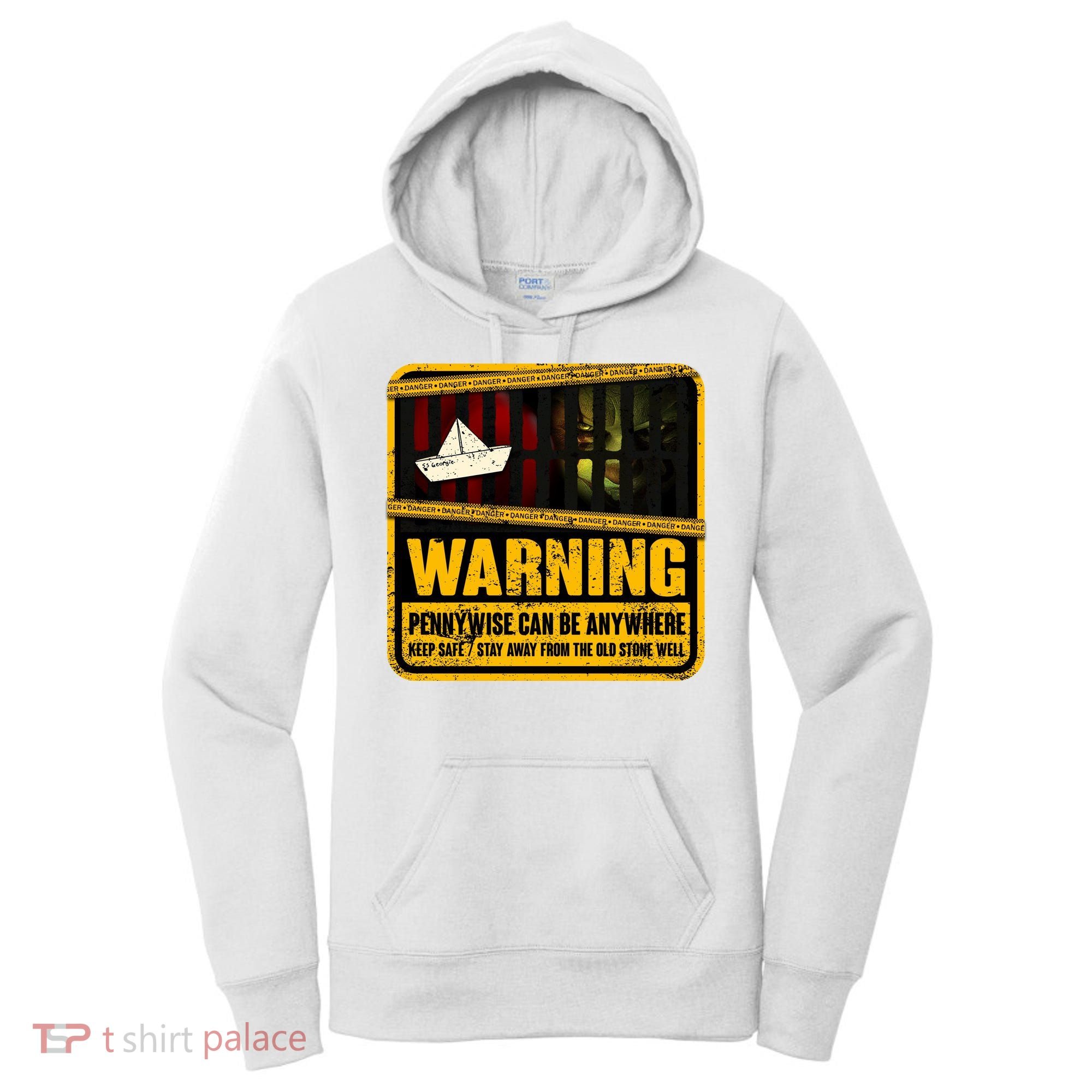 Warning Pennywise Can Be Anywhere Keep Safe Scary Horror Clown Halloween Women's Hoodie