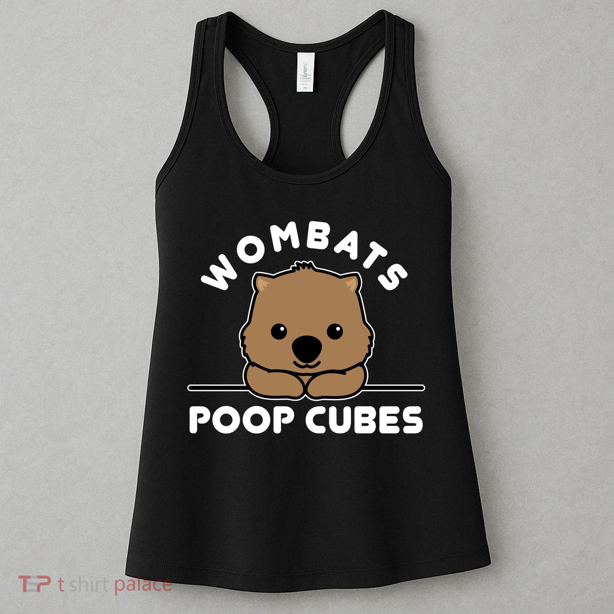 Wombats Poop Cubes Cute Kawaii Wombat Quote Women's Tank Top