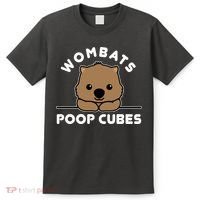 Wombats Poop Cubes Cute Kawaii Wombat Quote T-Shirt thumb 0