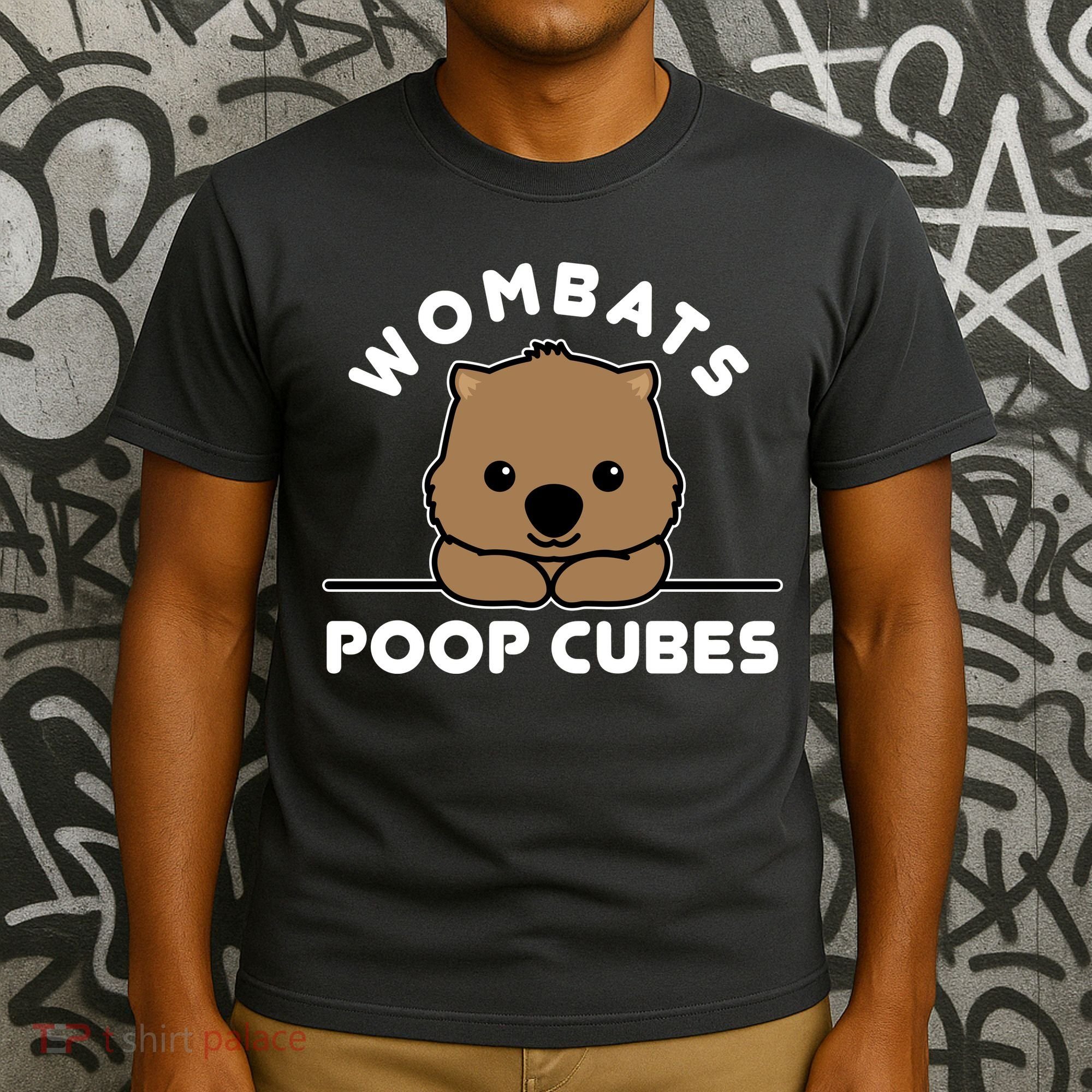 Wombats Poop Cubes Cute Kawaii Wombat Quote T-Shirt