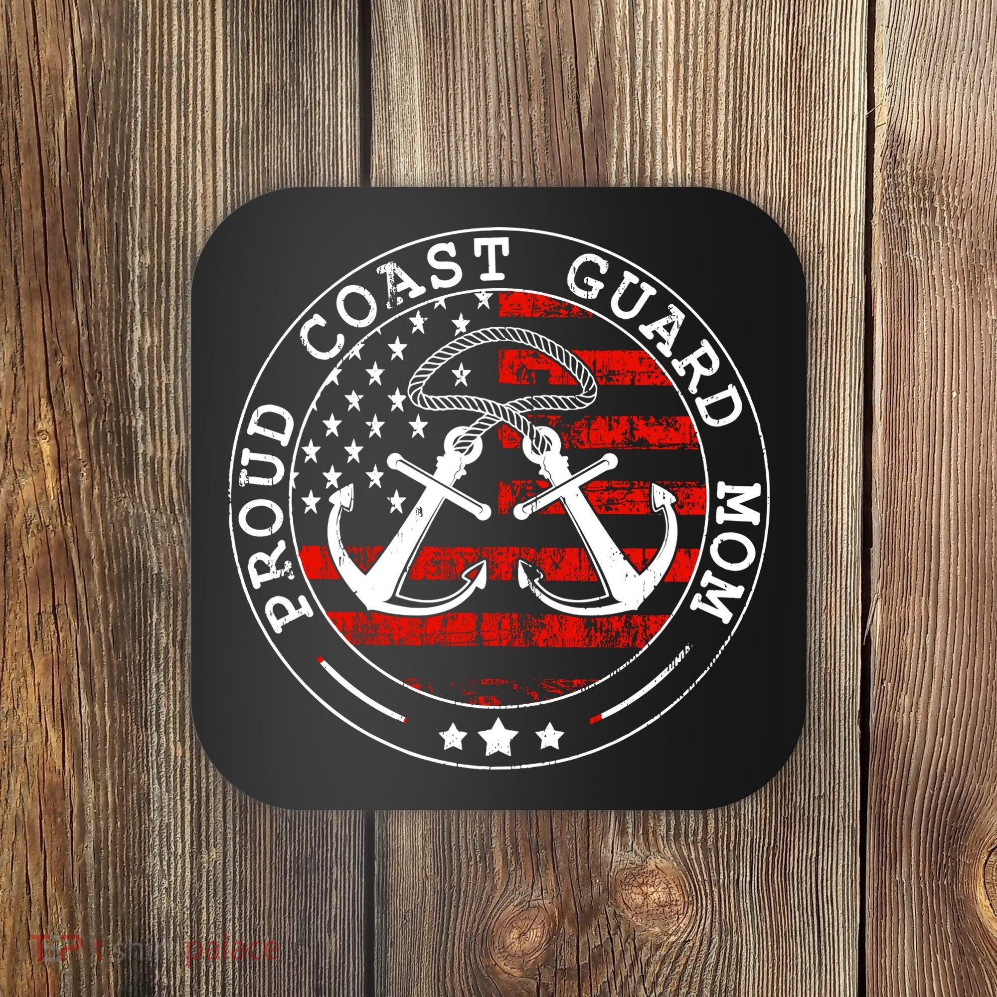 Wo Proud Coast Guard Mom Us Military Mothers Day Wo Coaster