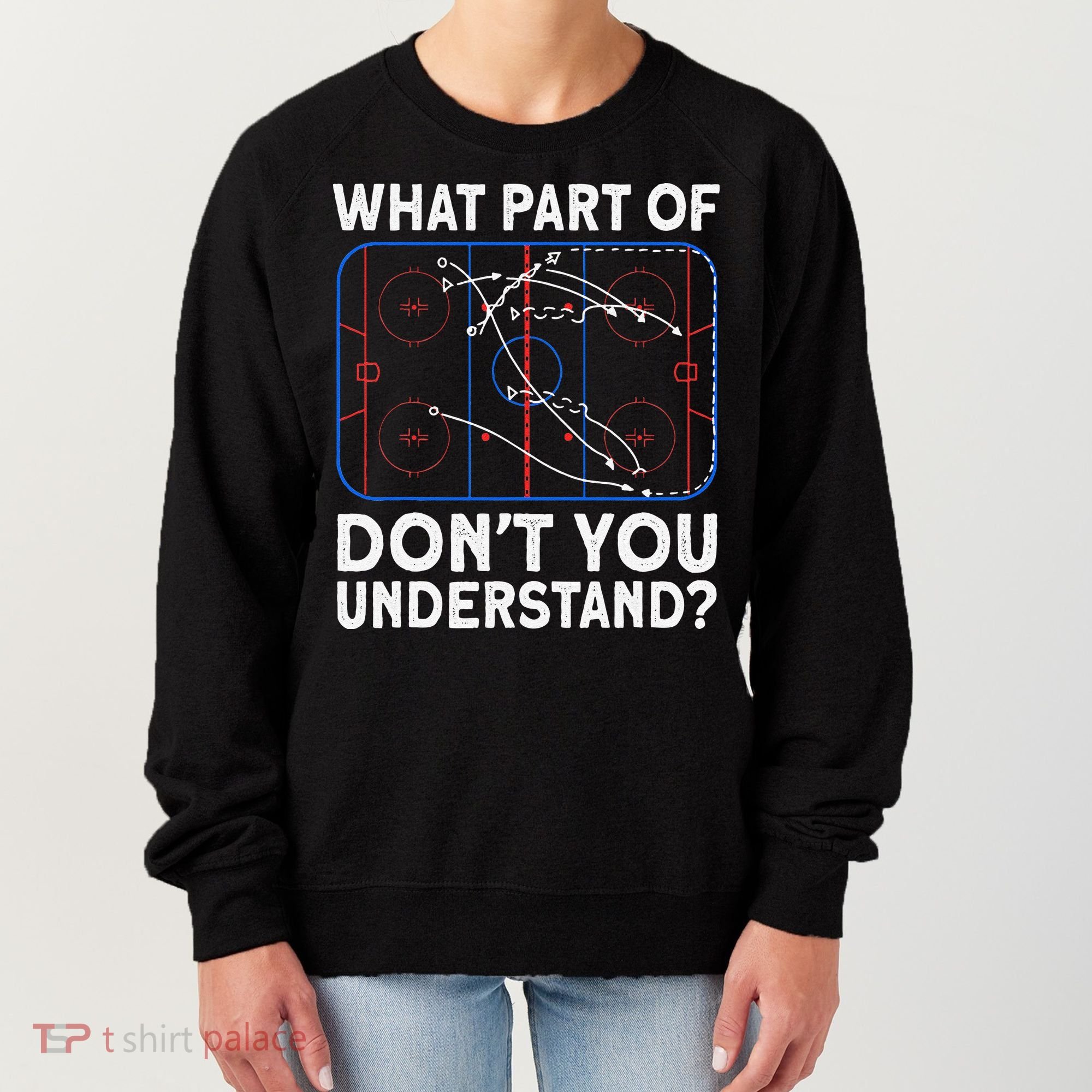What Part Don't Understand Hockey Hockey Player Women's Sweatshirt
