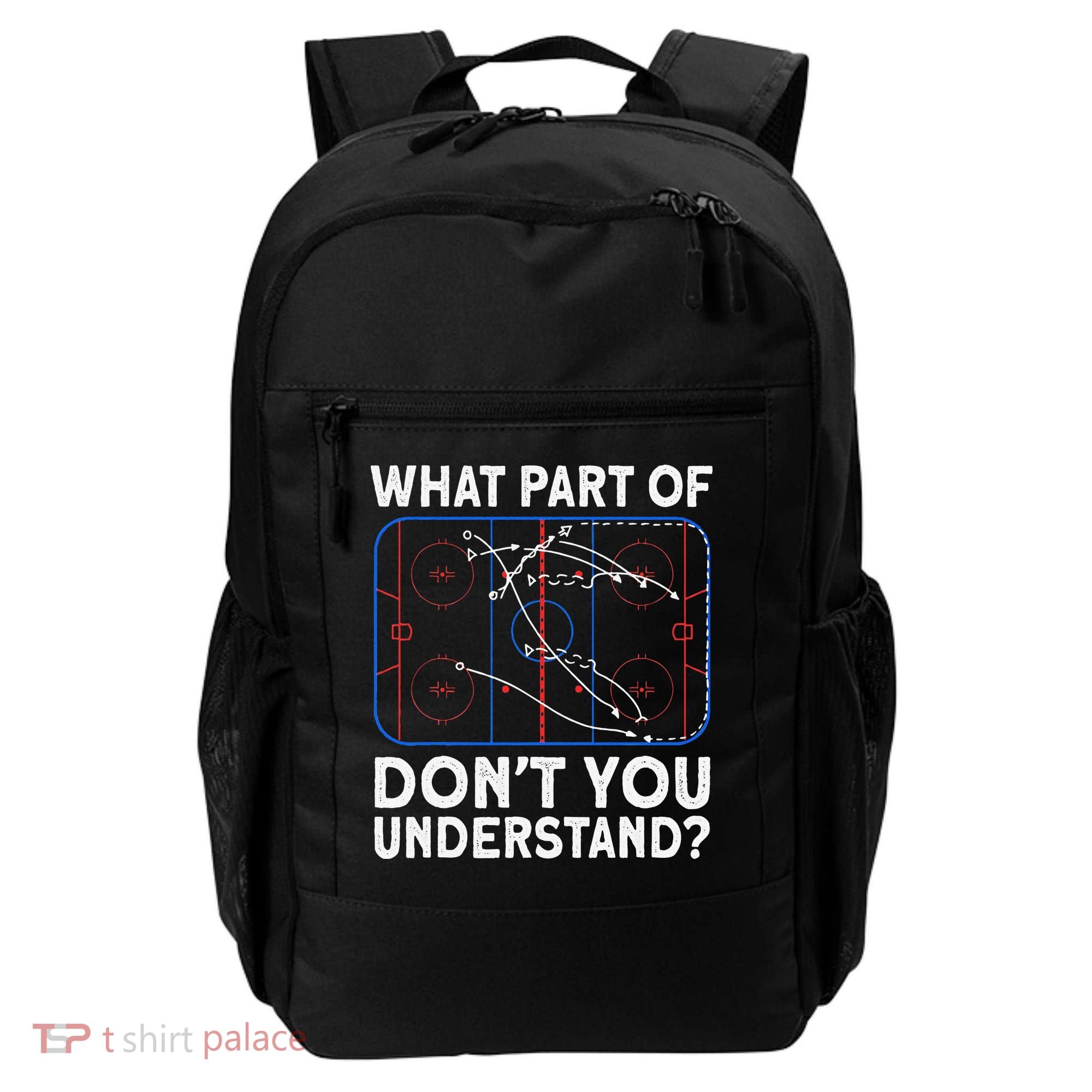 What Part Don't Understand Hockey Hockey Player Backpack