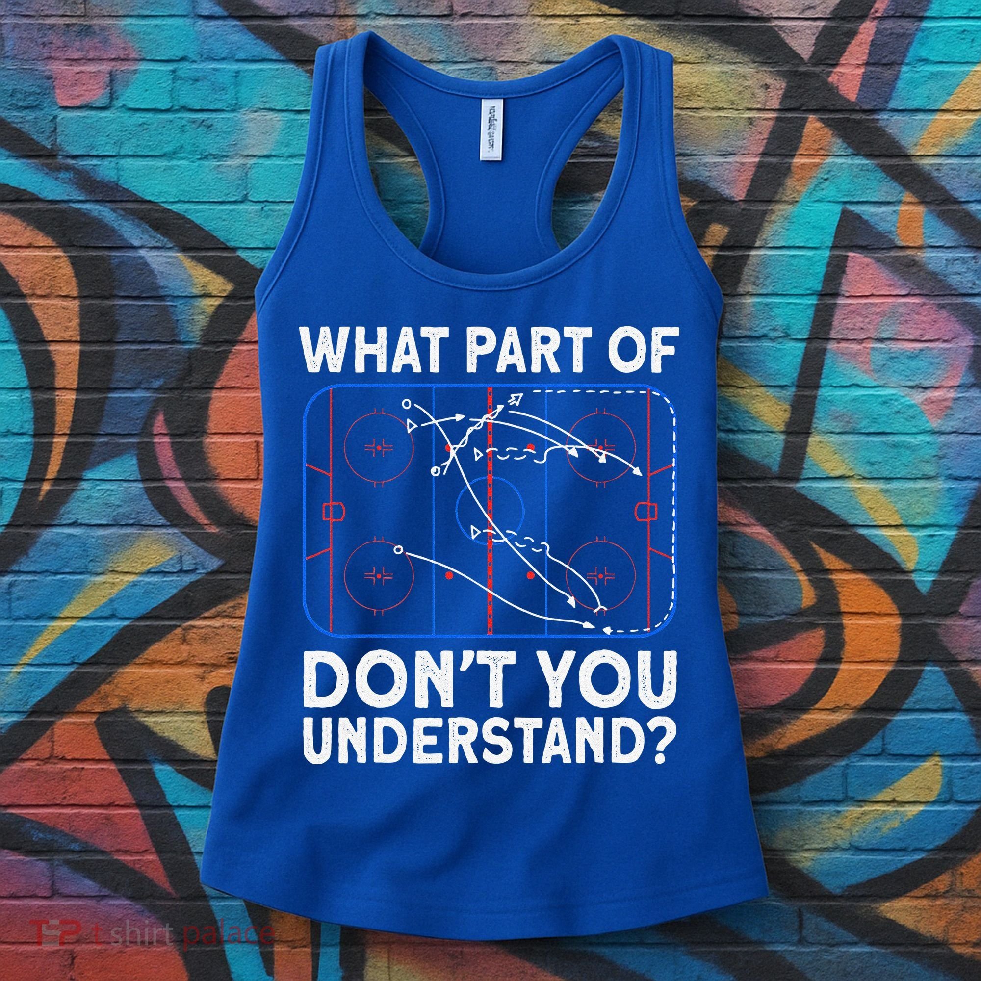 What Part Don't Understand Hockey Hockey Player Women's Tank Top
