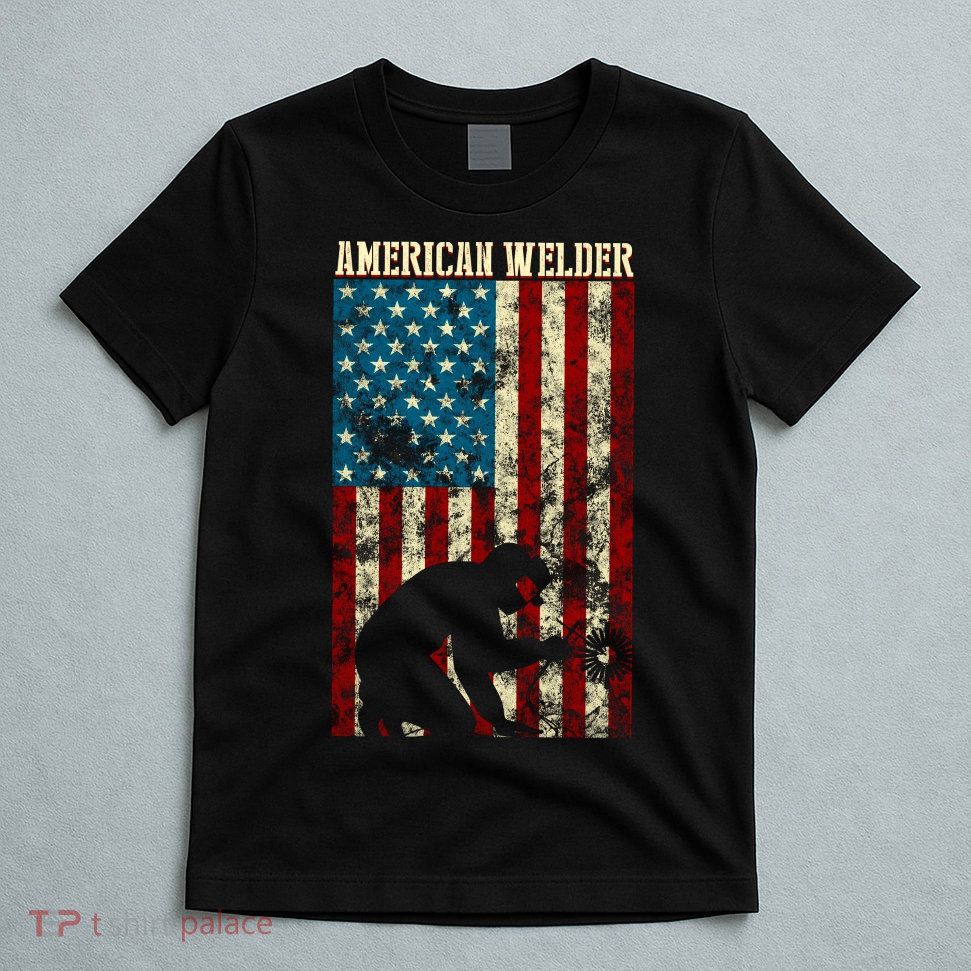 Welding Patriotic Distressed Usa American Flag Gift Welder Gift T-Shirt