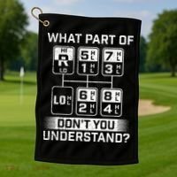 What Part DonT You Understand Trucker Semi Truck Driver Golf Towel thumb 1