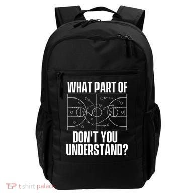 What Part Don't You Understand - Basketball Coach Backpack