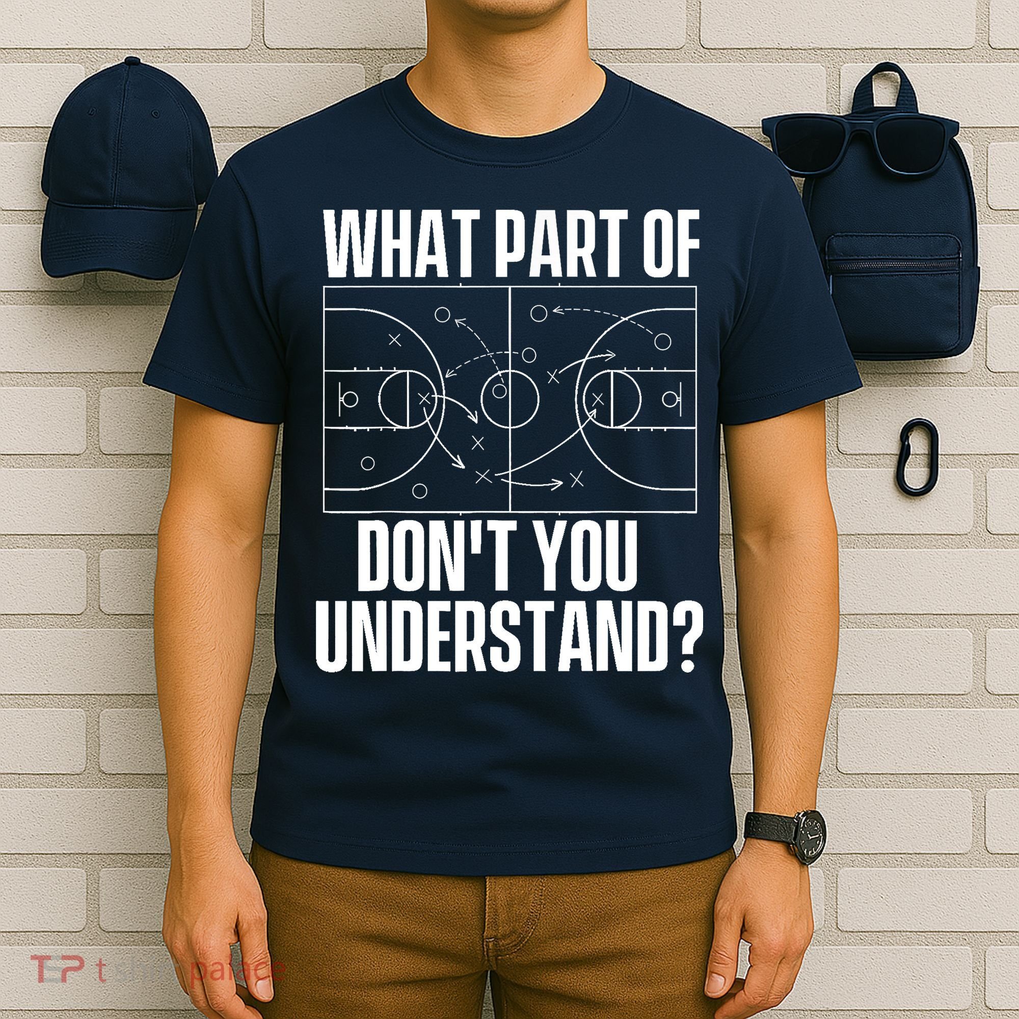 What Part Don't You Understand - Basketball Coach T-Shirt