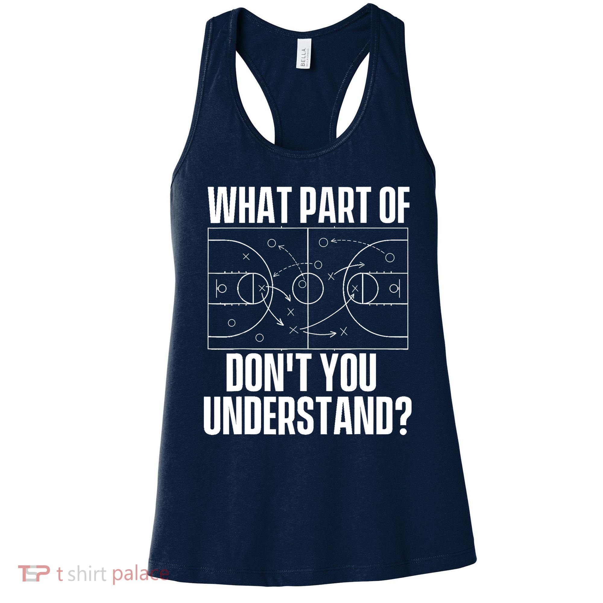 What Part Don't You Understand - Basketball Coach Women's Tank Top
