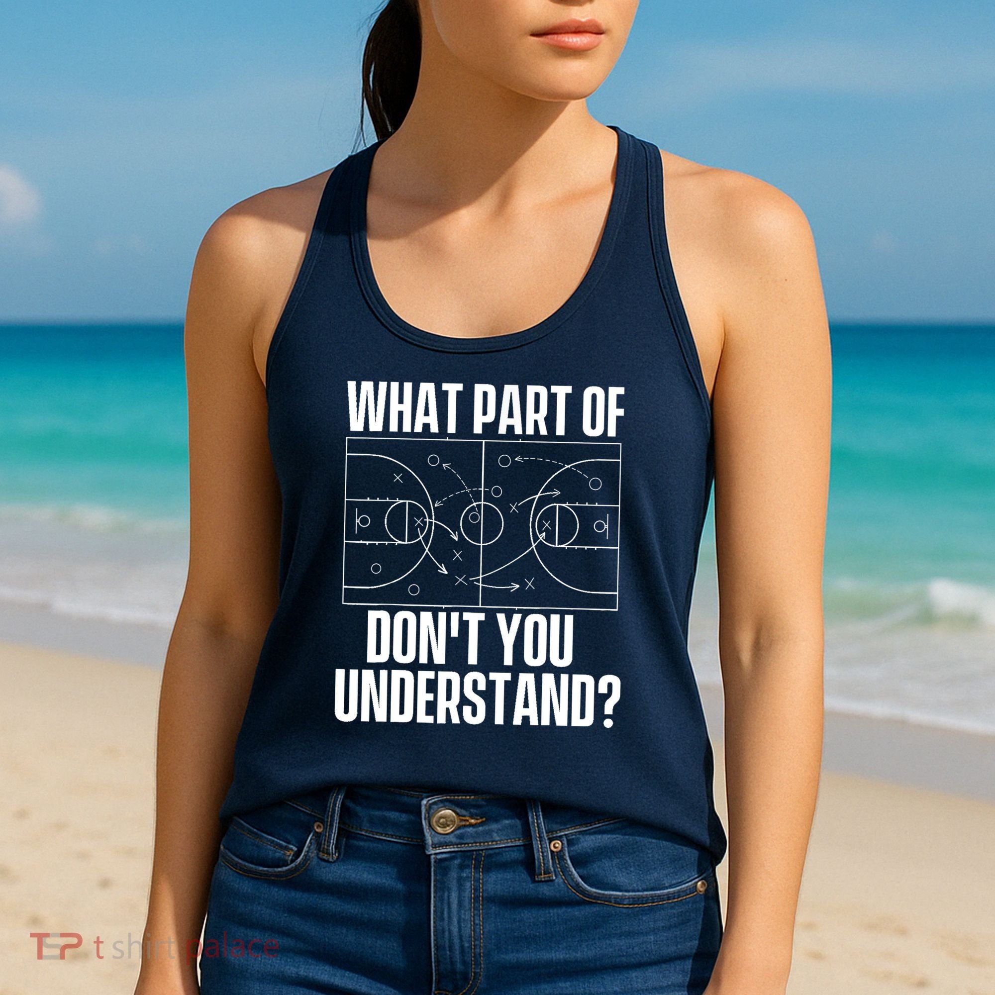 What Part Don't You Understand - Basketball Coach Women's Tank Top