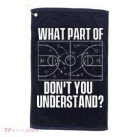 What Part Don't You Understand - Basketball Coach Golf Towel thumb 0