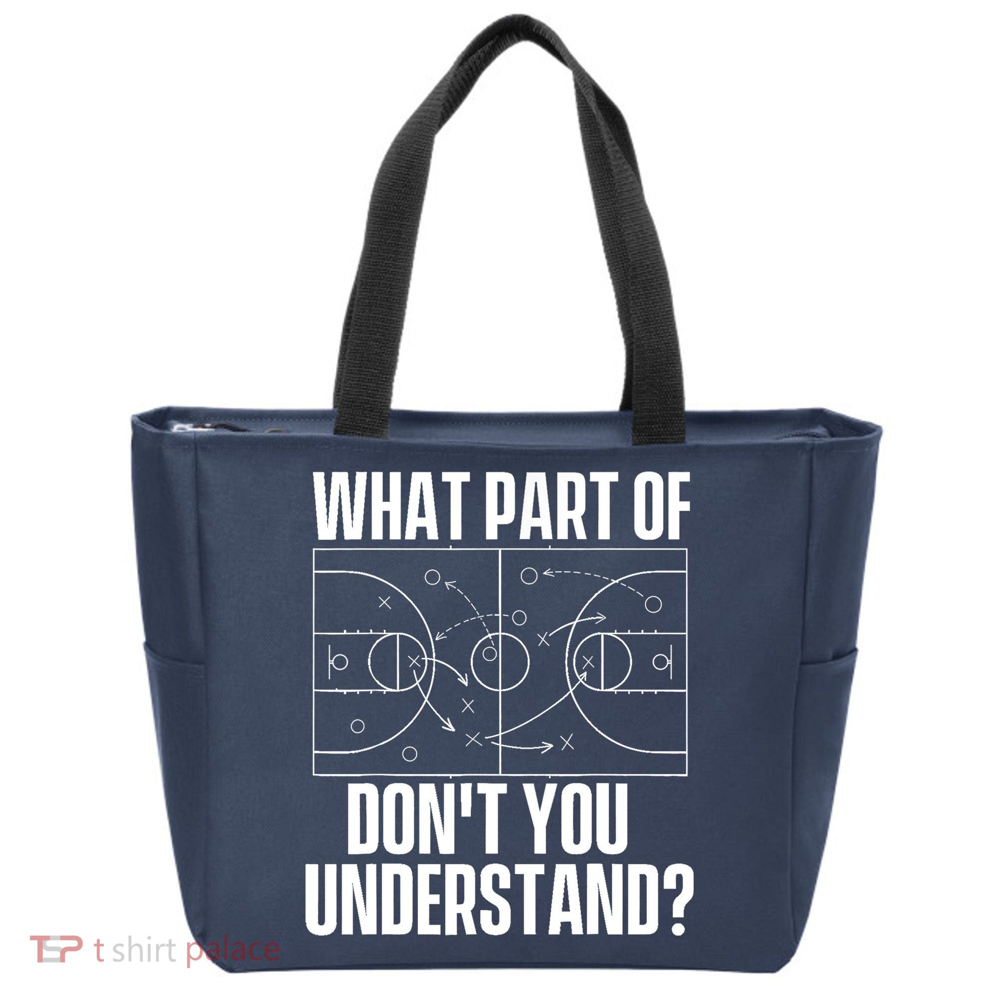What Part Don't You Understand - Basketball Coach Tote Bag
