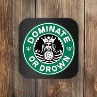 Water Polo Dominate Or Drown Cute Funny Parody Water Sport Coaster thumb 0