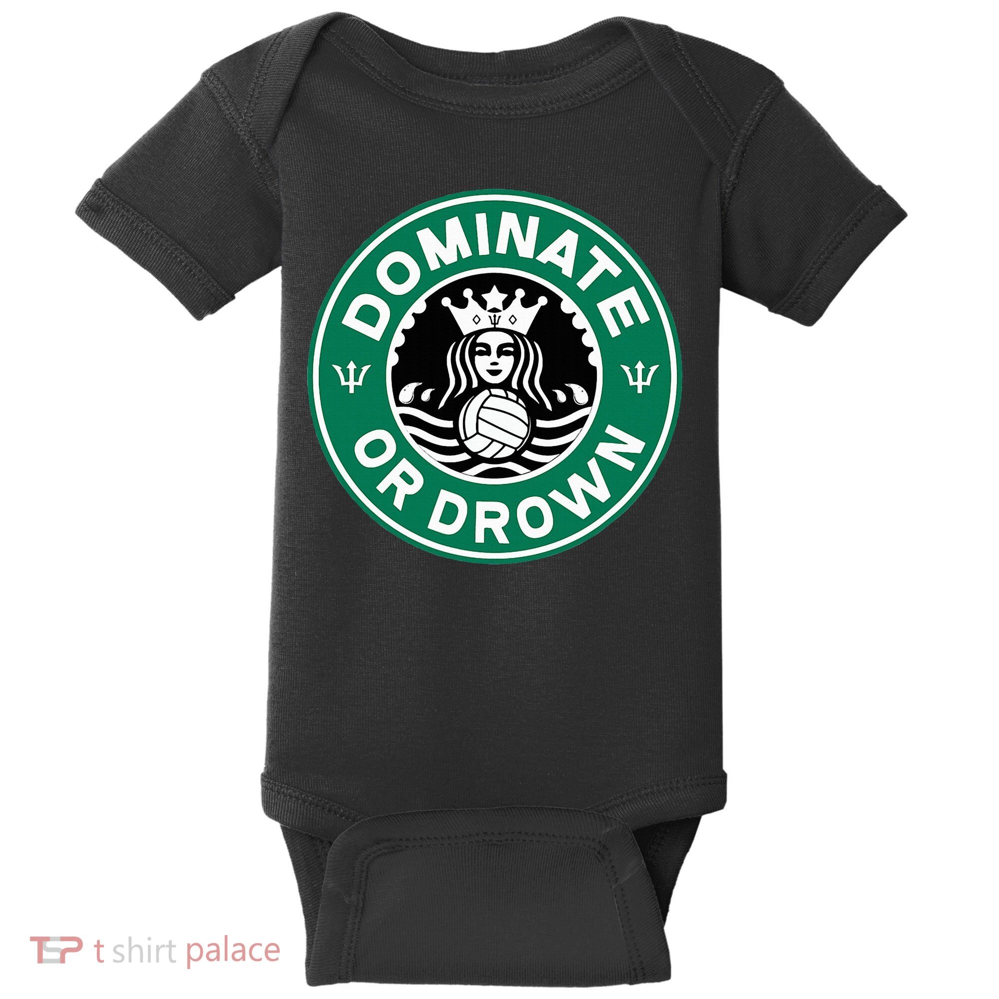 Water Polo Dominate Or Drown Cute Funny Parody Water Sport Baby Bodysuit