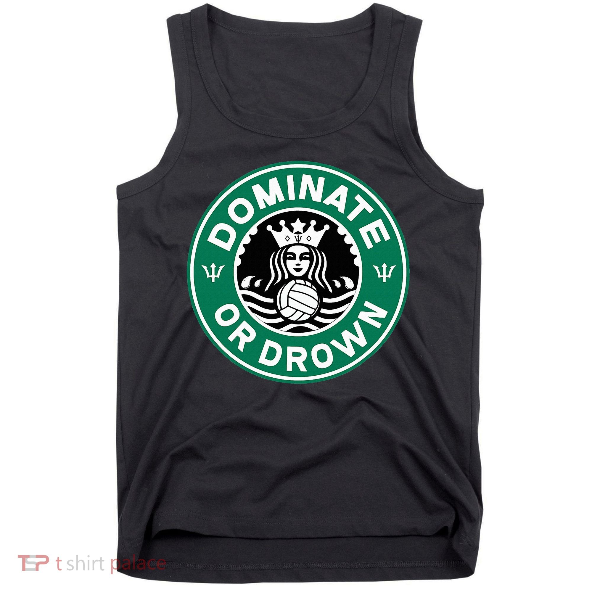 Water Polo Dominate Or Drown Cute Funny Parody Water Sport Tank Top