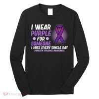 Wear Purple For Someone Domestic Violence Awareness Graphic Long Sleeve Shirt thumb 0