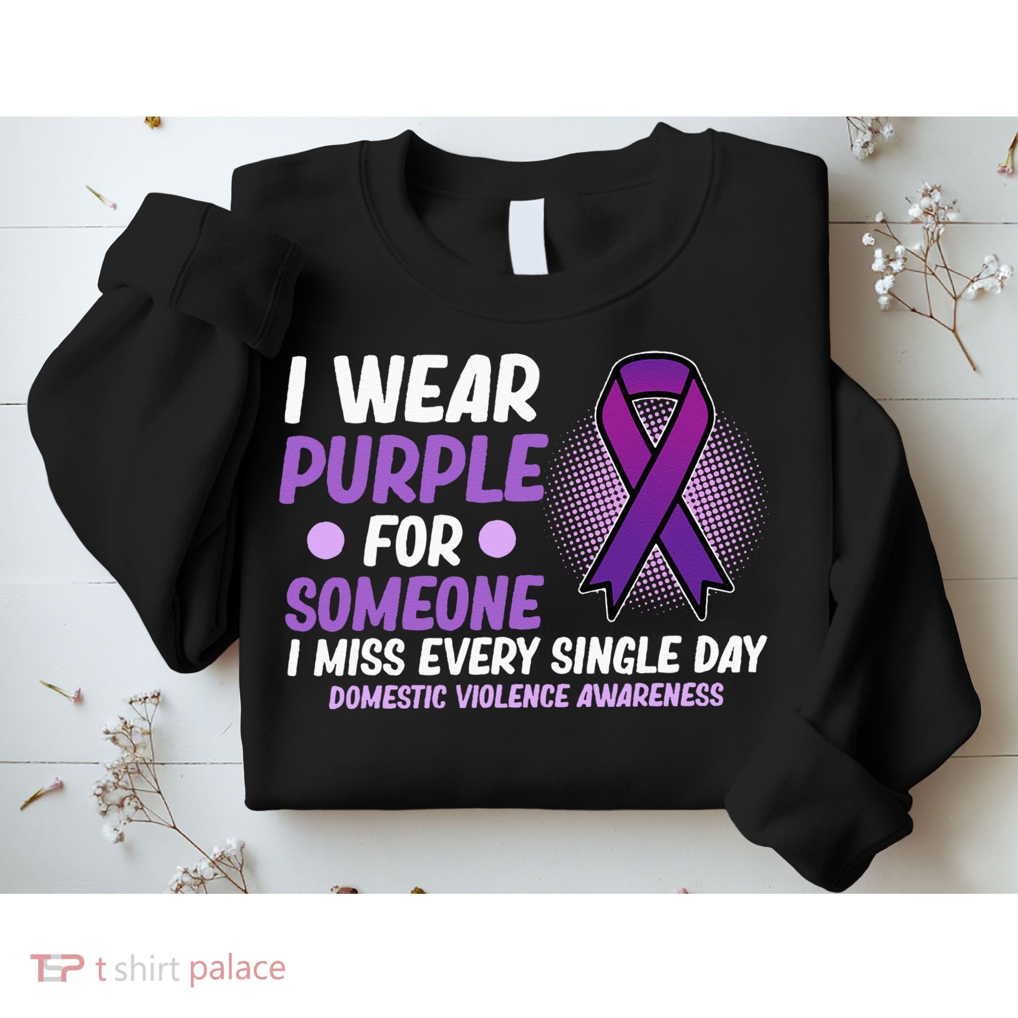 Wear Purple For Someone Domestic Violence Awareness Graphic Sweatshirt