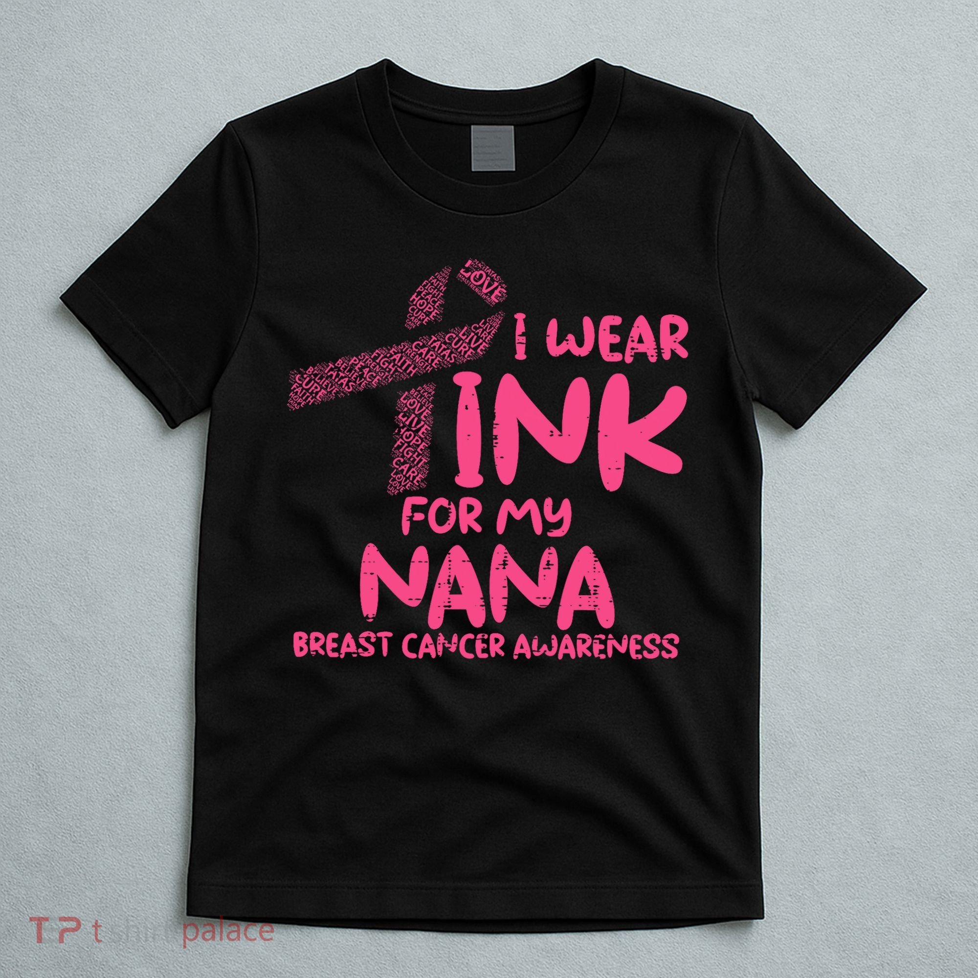 Wear Pink For My Nana Breast Cancer Awareness Grandma T-Shirt