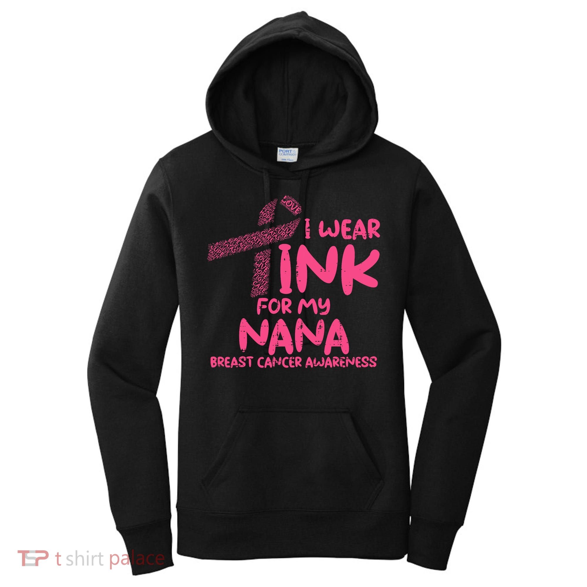 Wear Pink For My Nana Breast Cancer Awareness Grandma Women's Hoodie