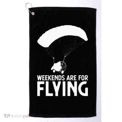 Weekends PPC Flying Powered Parachute Golf Towel