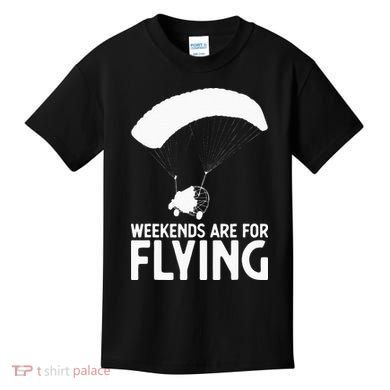 Weekends PPC Flying Powered Parachute Kids T-Shirt