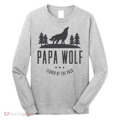 Wolf Pack Family - Dad Papa Wolf Long Sleeve Shirt