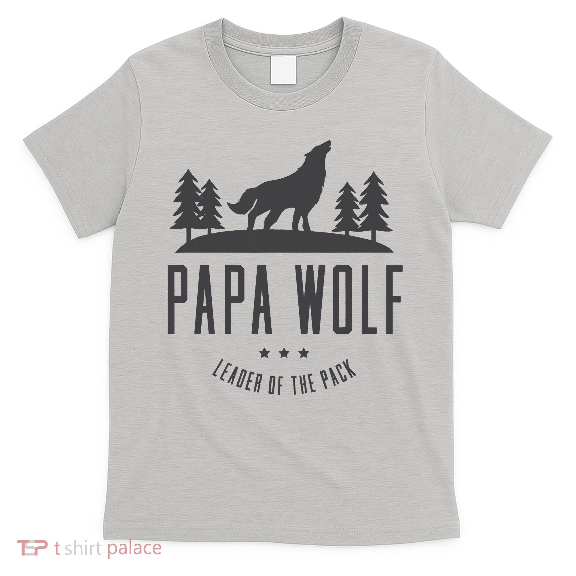 Wolf Pack Family - Dad Papa Wolf T-Shirt