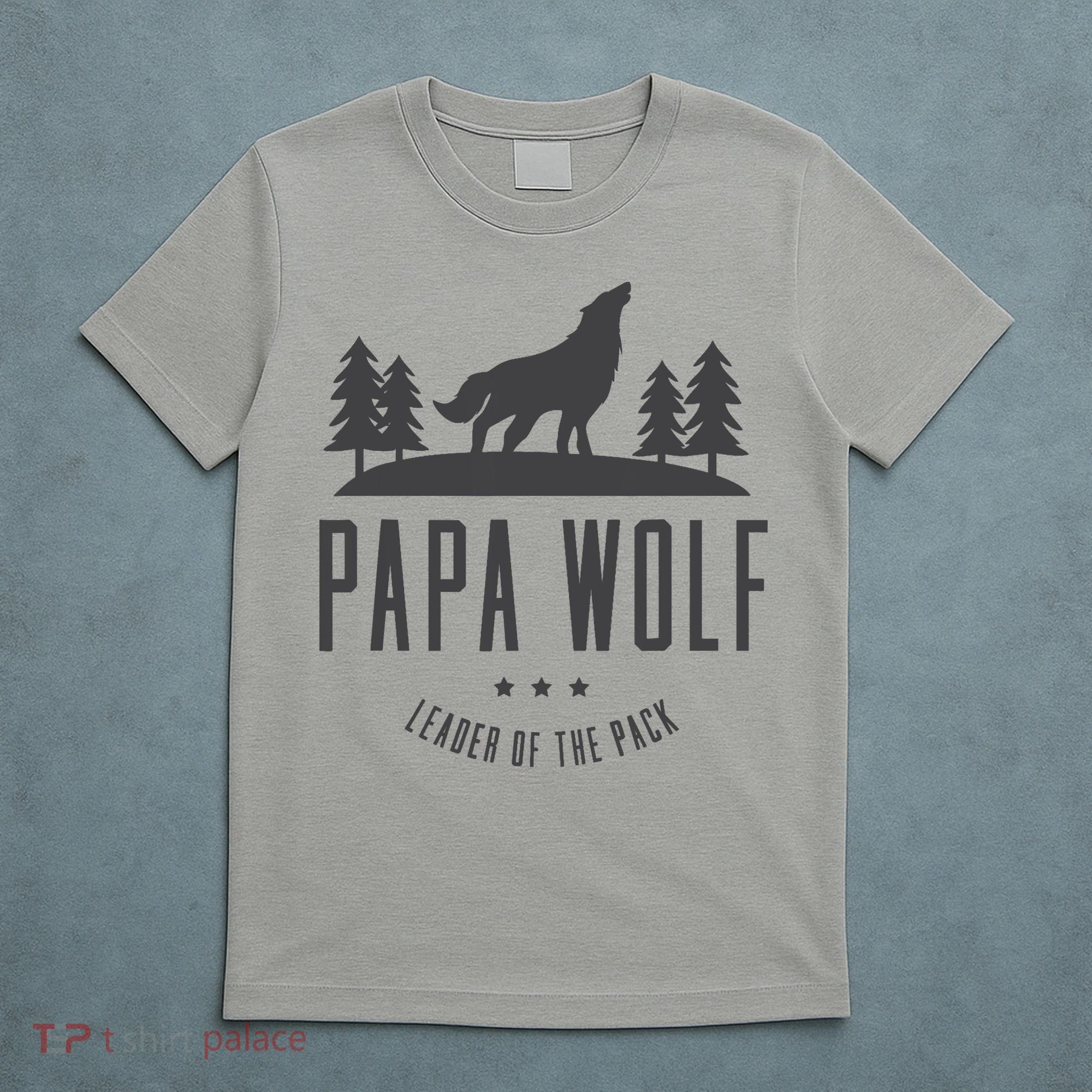 Wolf Pack Family - Dad Papa Wolf T-Shirt