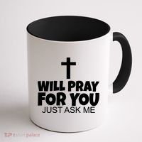 Will Pray For You Just Ask Me Christian Healing Coffee Mug thumb 1