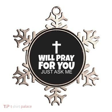 Will Pray For You Just Ask Me Christian Healing Ornament
