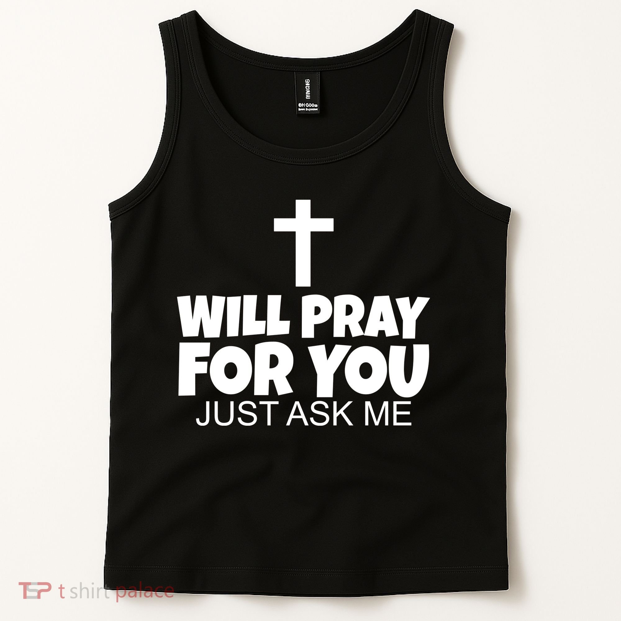 Will Pray For You Just Ask Me Christian Healing Tank Top