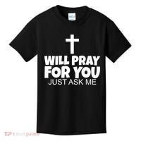 Will Pray For You Just Ask Me Christian Healing Kids T-Shirt thumb 0