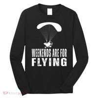 Weekends Ppc Flying Powered Parachute Long Sleeve Shirt thumb 0
