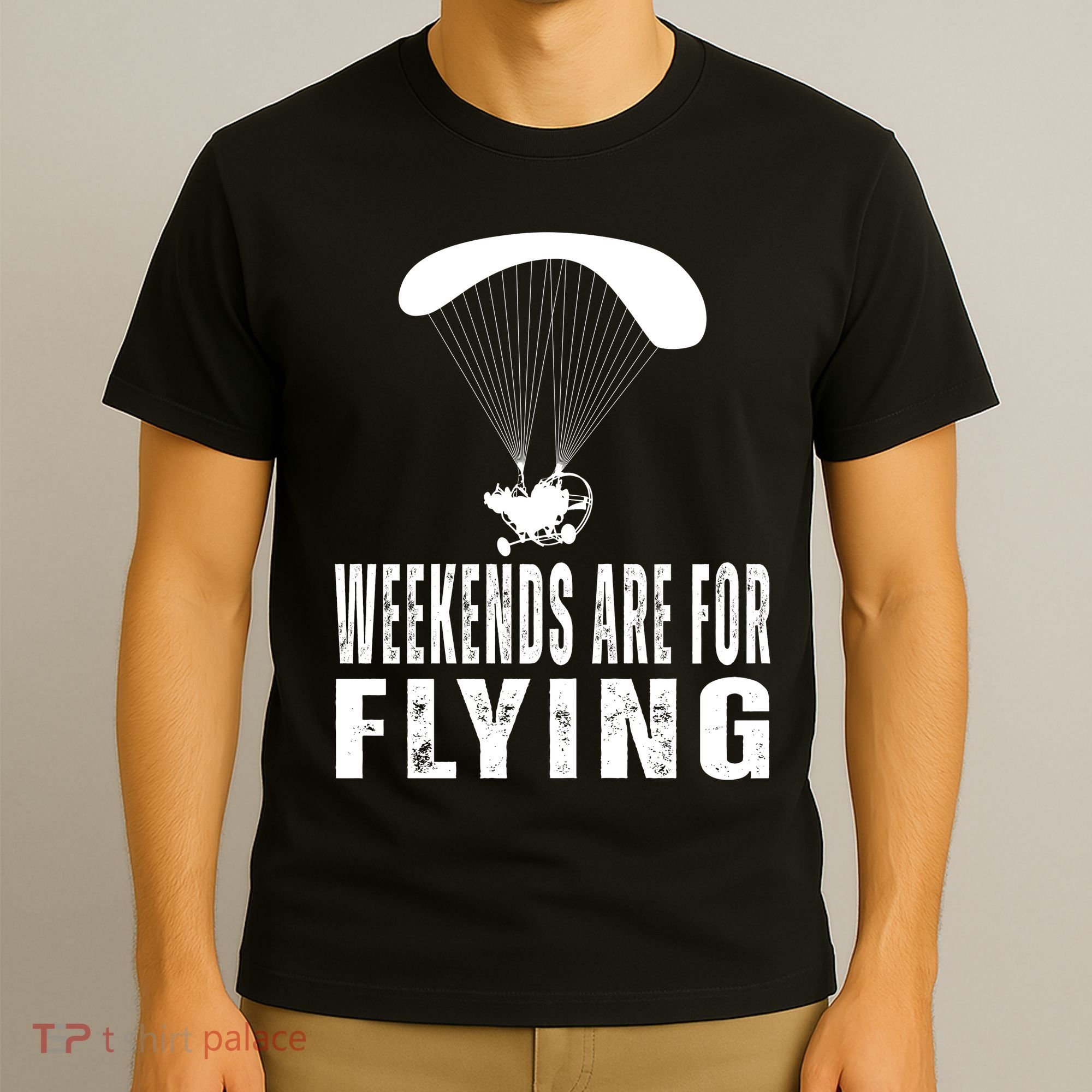 Weekends Ppc Flying Powered Parachute T-Shirt