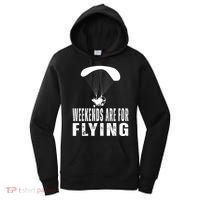 Weekends Ppc Flying Powered Parachute Women's Hoodie thumb 0
