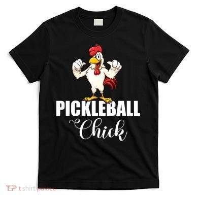 Womens Pickleball Gift Pickle Ball Chick Player T-Shirt