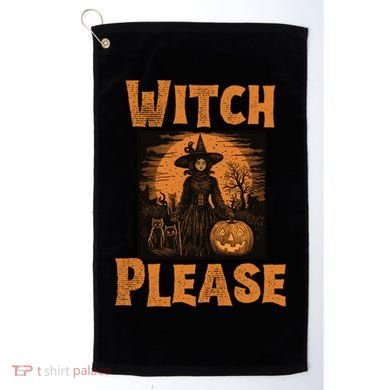 Witch Please Gift Golf Towel
